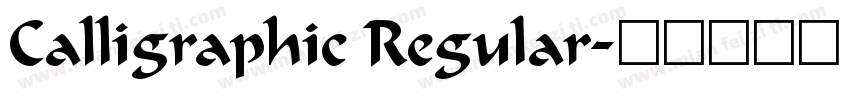 Calligraphic Regular字体转换